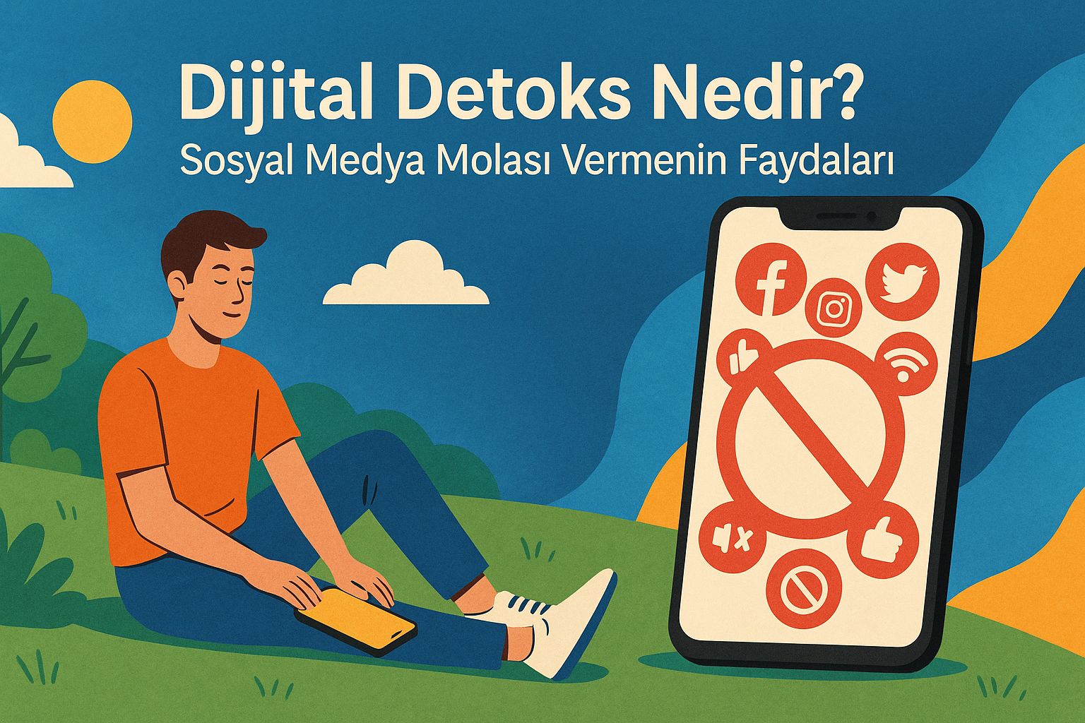 Dijital Detoks Nedir? Sosyal Medya Molası Vermenin Faydaları